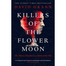 Brf Store Oreviosell Killers Of The Flower Moon: Oil, Money, Murder And The Birth Of The Fbı