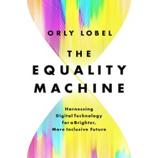 Brf Store Oreviosell The Equality Machine: Harnessing Digital Technology For A Brighter, More Inclusive Future