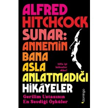 Brf Store Oreviosell Alfred Hitchcock Sunar: Annemin Bana Asla Anlatmadığı Hikâyeler - Gerilim Ustasının En Se