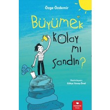 Redhouse Kidz Yayınları Büyümek Kolay Mı Sandın?