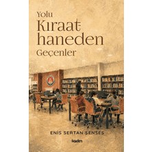 Kadim Yayınları Yolu Kıraathaneden Geçenler