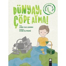 Lisinya Dünyayı Çöpe Atma!