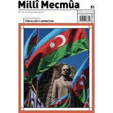Milli Mecmua Dergisi Milli Mecmua Sayı: 51 Temmuz - Ağustos 2026