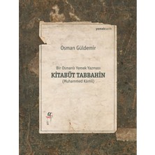 Lisinya Bir Osmanlı Yemek Yazması Kitabüt Tabbahin