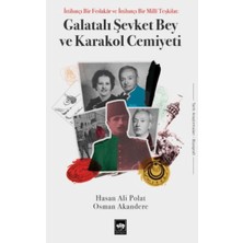 Lisinya Galatalı Şevket Bey ve Karakol Cemiyeti