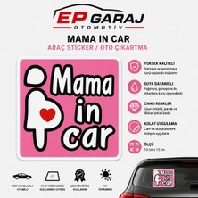 EP Garaj Otomotiv Arabada Anne Var Stıcker
