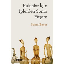 Sefa Ticaret Kuklalar Için Iplerden Sonra Yaşam