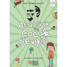 Sefa Ticaret Atatürk ve Çocuk Sevgisi