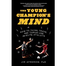 Sefa Ticaret The Young 's: How To, Train, And Thrive Like An Athlete