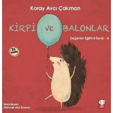 Sefa Ticaret Kirpi ve Balonlar - Değerler Eğitimi Serisi - 6