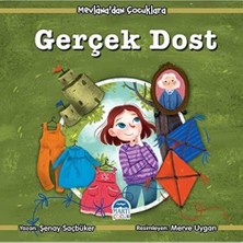 Sefa Ticaret Mevlana’dan Çocuklara - Gerçek Dost