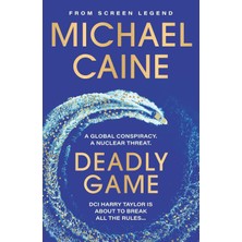 Sefa Ticaret Deadly Game: The Stunning Thriller From The Screen Legend Michael Caine