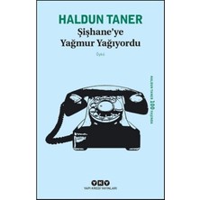 Sefa Ticaret Şişhane’ye Yağmur Yağıyordu
