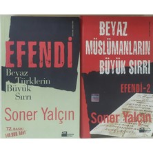 Eser Beyaz Türklerin Büyük Sırrı Efendi - 1/beyaz Müslümanların Büyük Sırrı Efendi - 2 /