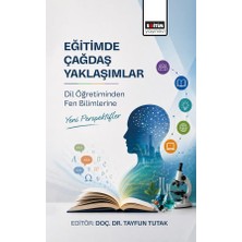 Eğitim Yayınevi Eğitimde Çağdaş Yaklaşımlar: Dil Öğretiminden Fen Bilimlerine Yeni Perspektifler