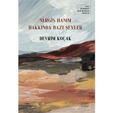 Canarino Nergis Hanım Hakkında Bazı Şeyler