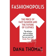 Canarino Fashionopolis: The Price Of Fast Fashion And The Future Of Clothes