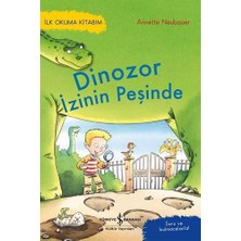 Canarino Dinozor Izinin Peşinde - Ilk Okuma Kitabım