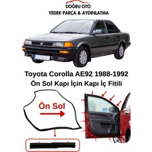 Doğru Oto Toyota Corolla AE92 Ön Sol Kapı Iç Fitil 1988-1992