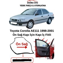 Doğru Oto Toyota Corolla AE111 Ön Sağ Kapı Iç Fitili 1998-2001