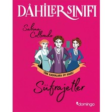 Lisinya Dahiler Sınıfı - Süfrajetler Tüm Kadınlara Oy Hakkı