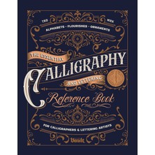 Step Kitap The Essential Calligraphy & Lettering Reference Book