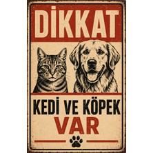 Lucena Dikkat Kedi ve Köpek Var Retro Metal Duvar Tabelası Vintage Dekoratif Levha 15X20 cm