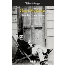 Lisinya Ömer Seyfettin - Ülkücü Bir Yazarın Romanı