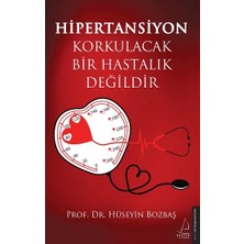 Destek Yayınları Hipertansiyon Korkulacak Bir Hastalık Değildir