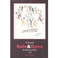 Kalkedon Küresel Bale ve Dans Ansiklopedisi 1. Cilt