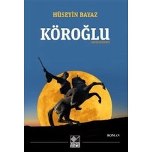 Kaynak Yayınları Köroğlu - Antep Rivayeti