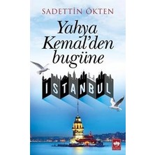 Ötüken Neşriyat Yahya Kemal'den Bugüne Istanbul
