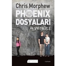 Akılçelen Kitaplar Phoenix Dosyaları 4 - Yeraltı