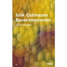 Romanoku Yayınları Islık Çalmasını Beceremeyenler