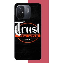 Aksesuarist Redmi 12C Uyumlu Kimseye Güvenme Baskılı Silikon Kılıf