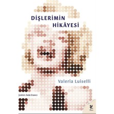 Dişlerimin Hikayesi