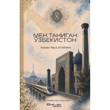 Benim Tanıdığım Özbekistan