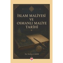 Islam Maliyesi ve Osmanlı Maliye Tarihi