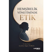 Hemşirelik Yönetiminde Etik