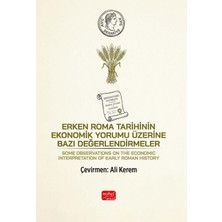 Nobel Bilimsel Eserler Erken Roma Tarihinin Ekonomik Yorumu Üzerine Bazı Değerlendirmeler