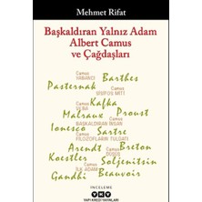 Ematcrt Başkaldıran Yalnız Adam Albert Camus ve Çağdaşları