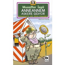 Anneannem Askere Gidiyor