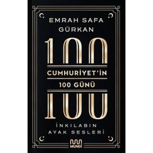 Cumhuriyetin 100 Günü Inkılabın Ayak Sesleri
