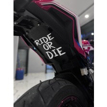 Turuncu Sticker Ride Or Die - RIDE OR DIE - Sticker  - Cam Sticker -  Motor Sticker  - Oto Sticker 15X19 Cm
