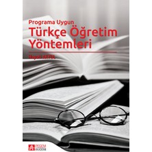 Programa Uygun Türkçe Öğretim Yöntemleri