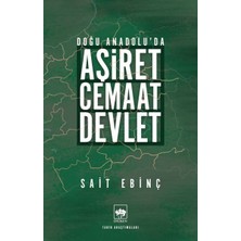 Ötüken Neşriyat Doğu Anadolu'da Aşiret - Cemaat - Devlet