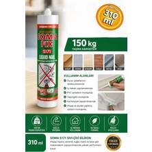 Soma S171 Sıvı Çivi Silikon 310 ml Montaj Yapıştırıcısı Ahşap Fayans Seramik Tuğla Yapıştırma Beyaz