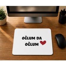 Mor Mürekkep Oğlum Da Oğlum - Baskılı Mouse Pad