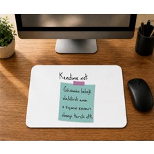 Mor Mürekkep Kendime Not Gözümün Bebeği Olabilirdi Ama - Baskılı Mouse Pad