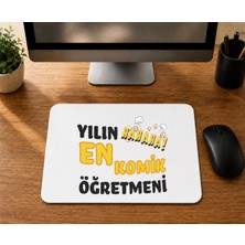 Mor Mürekkep Yılın En Komik Öğretmeni - Baskılı Mouse Pad